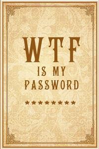 WTF Is My Password