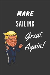 Make Sailing Great Again Notebook