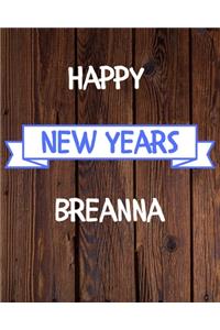 Happy New Years Breanna's