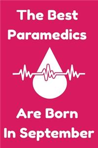 The Best Paramedics Are Born In September