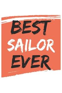 Best sailor Ever sailors Gifts sailor Appreciation Gift, Coolest sailor Notebook A beautiful