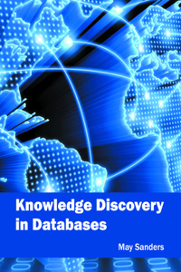 Knowledge Discovery in Databases