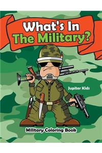 What's In The Military?
