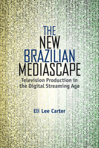 New Brazilian Mediascape