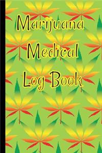 Marijuana Medical Log Book