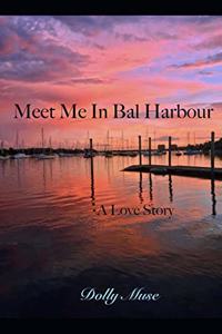 Meet Me In Bal Harbour