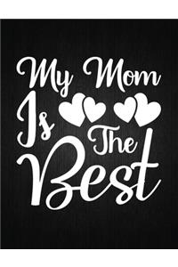 My Mom Is the Best