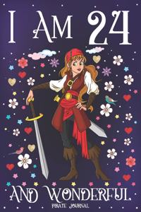 Pirate Journal I am 24 and Wonderful