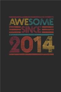 Awesome Since 2014