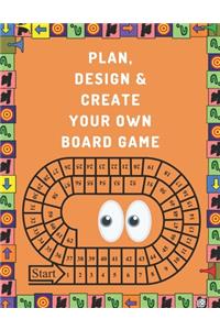 Plan, Design And Create Your Own Board Game