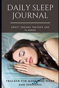 Daily Sleep Journal For Sweet Dreams