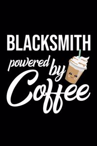 Blacksmith Powered by Coffee