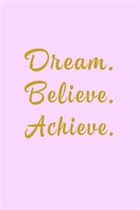 Dream Believe Achive