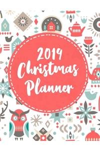 2019 Christmas Planner: The All-in-One Holiday Organizer For a Stress-Free and Joyful Christmas - Indispensable for busy moms and grandmothers who want to enjoy the holiday