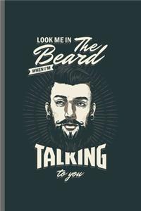 Look me in they beard