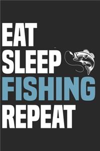 Eat Sleep Fishing Repeat