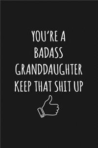 You're A Badass Granddaughter