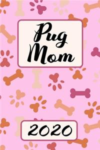 Pug Mom 2020