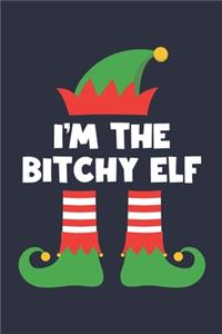 Bitchy Elf Notebook - Funny Christmas Gift for Bitchy Diary - Family Xmas Holiday Journal