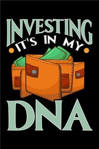Investing It's In My DNA