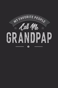 My Favorite People Call Me Grandpap