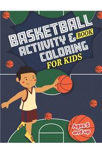 Basketball Activity and Coloring Book for kids Ages 5 and up