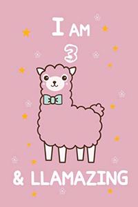 I AM 3 & LLamazing