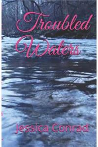 Troubled Waters