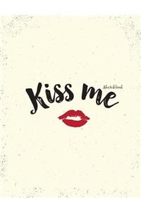 Kiss me sketchbook