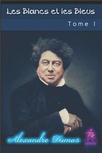 Les Blancs Et Les Bleus (Tome I)
