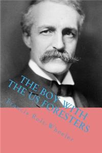 The Boy With the US Foresters