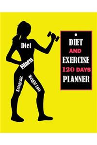 Diet and Exercise 120 Days Planner