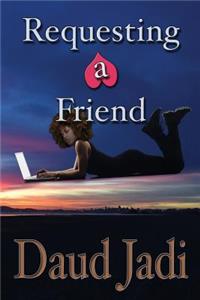 Requesting a Friend