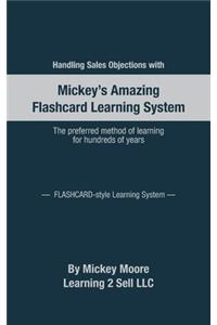 Handling Sales Objections: Using the Flash Card Style Learning System
