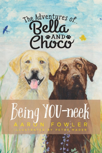 Adventures of Bella and Choco