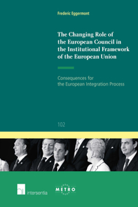 Changing Role of the European Council in the Institutional Framework of the European Union