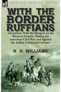 With the Border Ruffians