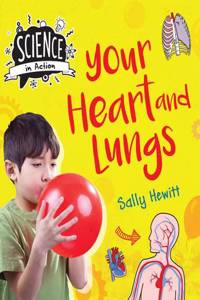 Human Body: Your Heart and Lungs