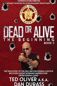 Dead or Alive: The Beginning