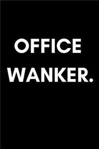 Office Wanker