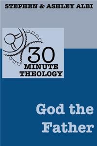 30 Minute Theology