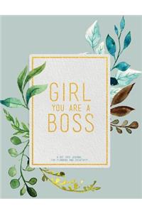 Girl You Are a Boss