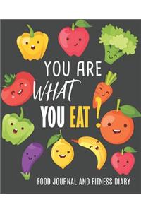 You Are What You Eat?: 90 Days Food Journal and Fitness Diary