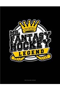 Mr. Fantasy Hockey Legend: Unruled Composition Book