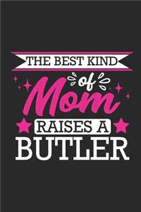 The Best Kind of Mom Raises a Butler