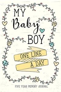 My Baby Boy One Line a Day