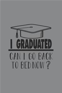 I Graduated Can I Go Back to Bed Now?