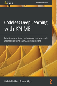 Codeless Deep Learning with KNIME