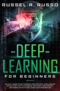 Deep Learning for Beginners