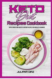Keto Diet Recipes Cookbook